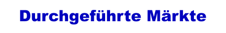 Durchgeführte Märkte