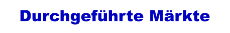 Durchgeführte Märkte